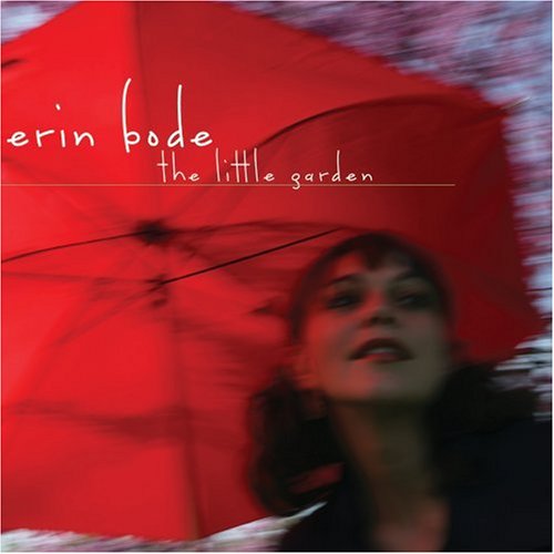 Erin Bode/Little Garden のCDジャケット