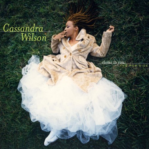Cassandra Wilson/Closer to You: The Pop Side のCDジャケット