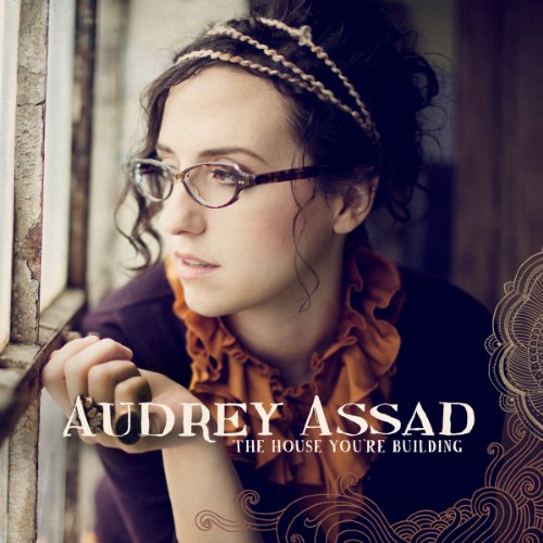 Audrey Assad/House You're Building のCDジャケット